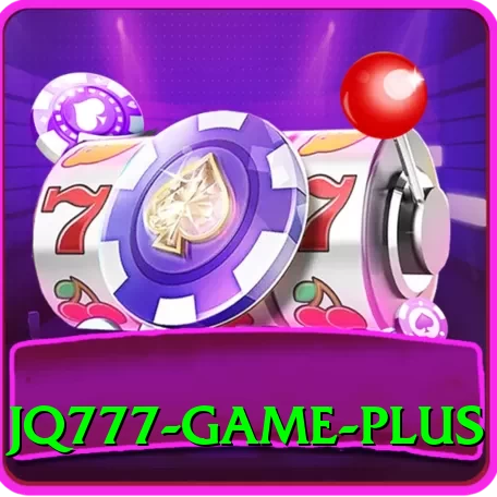 jq777 game Pro Max v3.7.1 - 2