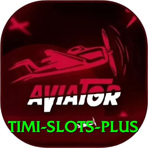 Timi Slots Official v5.6.9 - 2